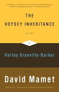 bokomslag The Voysey Inheritance: A Play