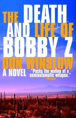 bokomslag The Death and Life of Bobby Z