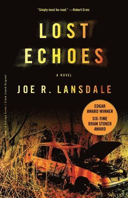 Joe R. Lansdale - Lost Echoes, Häftad