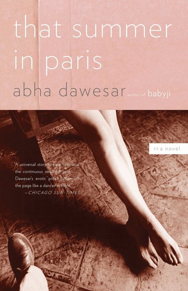 Abha Dawesar - That Summer in Paris, Häftad