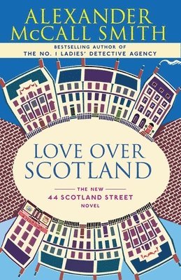 bokomslag Love Over Scotland: Love Over Scotland: 44 Scotland Street Series (3)