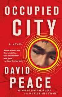 bokomslag Occupied City: Book Two of the Tokyo Trilogy