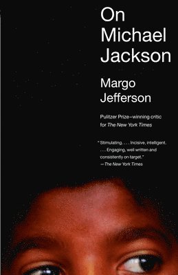 Margo Jefferson - On Michael Jackson, Häftad. Tillgänglighet: Lägg i varukorg