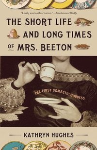 bokomslag The Short Life and Long Times of Mrs. Beeton