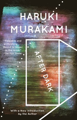 Haruki Murakami - After Dark, Häftad