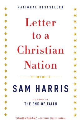 Letter To A Christian Nation 1