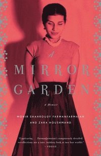 bokomslag A Mirror Garden: A Memoir