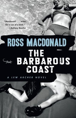 Ross MacDonald - The Barbarous Coast, Häftad