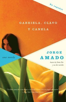 Jorge Amado - Gabriela, clavo y canela / Gabriela Clove Cinnamon, Häftad
