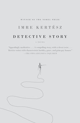 Imre Kertész - Detective Story, Häftad