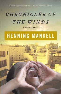 Henning Mankell - Chronicler of the Winds, Häftad