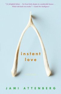 bokomslag Instant Love: Fiction