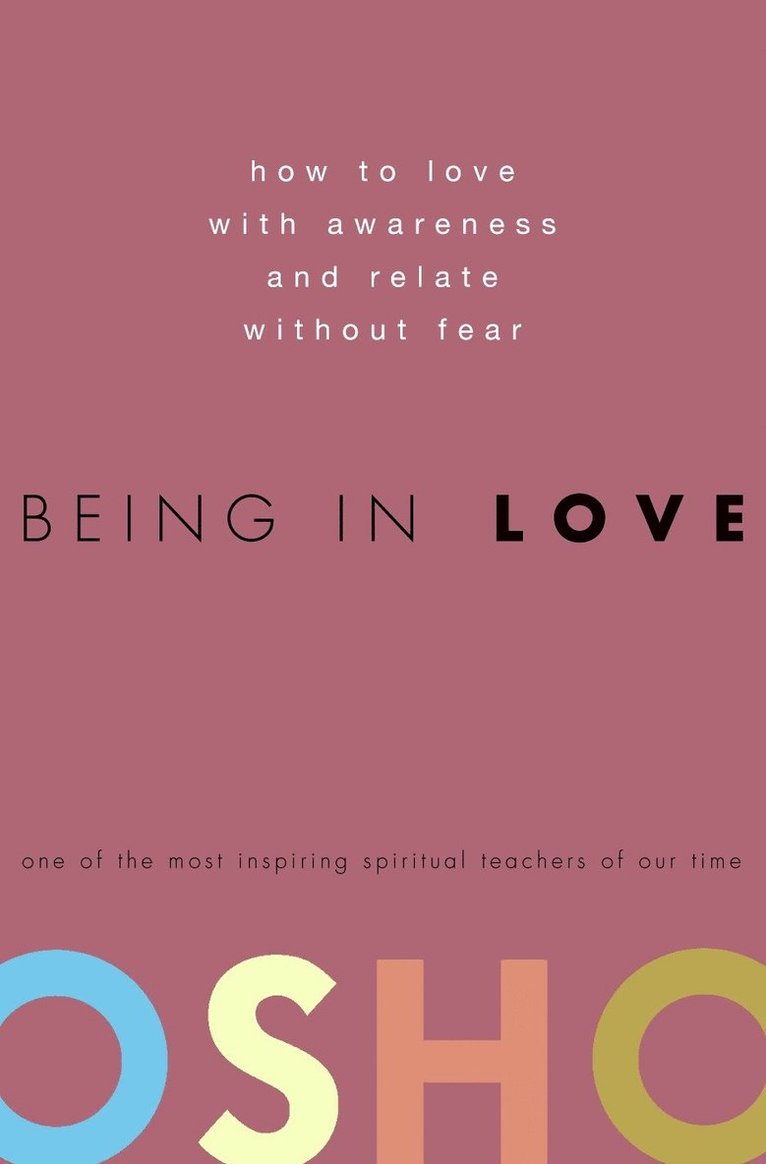 Osho - Being in Love, Inbunden