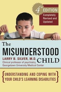 bokomslag The Misunderstood Child, Fourth Edition