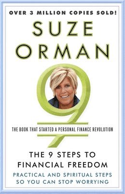 bokomslag The 9 Steps to Financial Freedom: Practical and Spiritual Steps So You Can Stop Worrying
