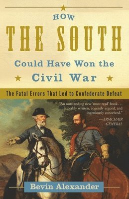 bokomslag How The South Could Have Won The Civil War