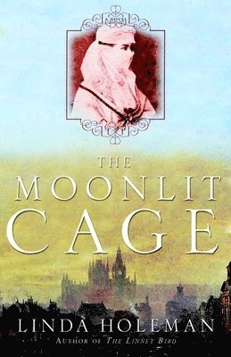 Linda Holeman - The Moonlit Cage, Häftad