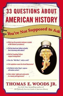 bokomslag 33 Questions About American History You're Not Supposed to Ask