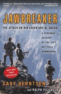 bokomslag Jawbreaker: The Attack on Bin Laden and Al-Qaeda: A Personal Account by the Cia's Key Field Commander