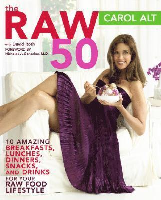 Carol Alt, David Roth - The Raw 50, Häftad