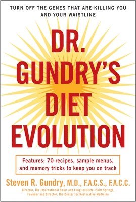 Dr. Gundry's Diet Evolution 1