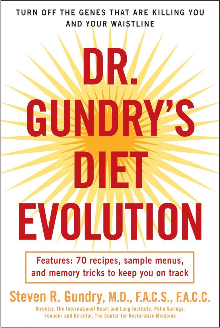 Steven R. Gundry, Dr. Steven R. Gundry - Dr. Gundry's Diet Evolution, Häftad