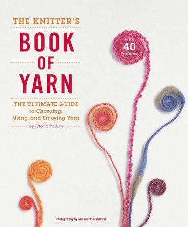 bokomslag Knitters Book of Yarn, The