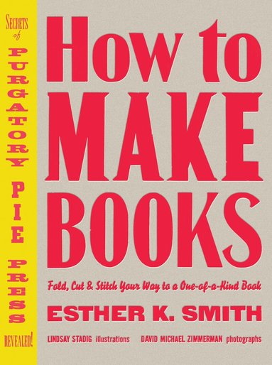 E Smith - How to Make Books, Inbunden