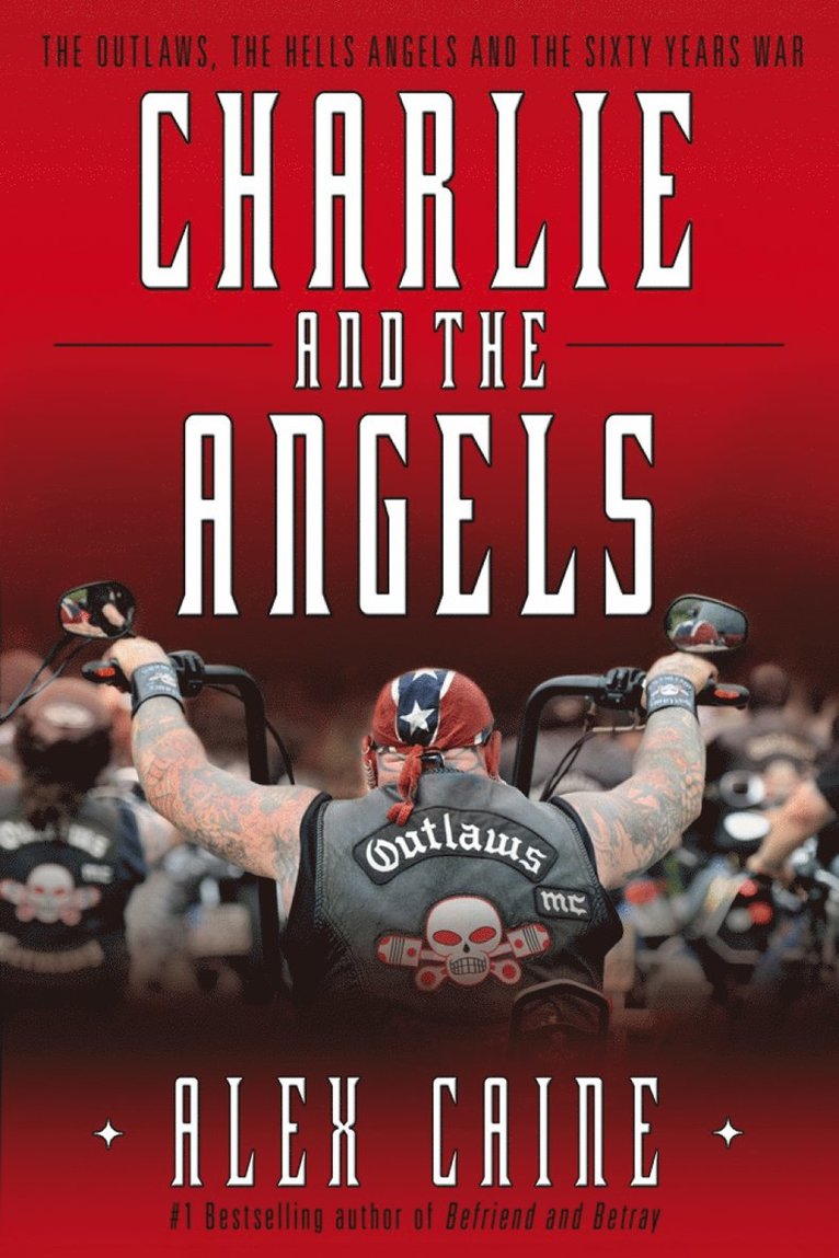 Alex Caine - Charlie And The Angels, Inbunden