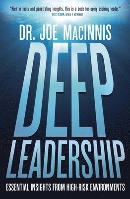Joe Macinnis - DEEP LEADERSHIP, Inbunden