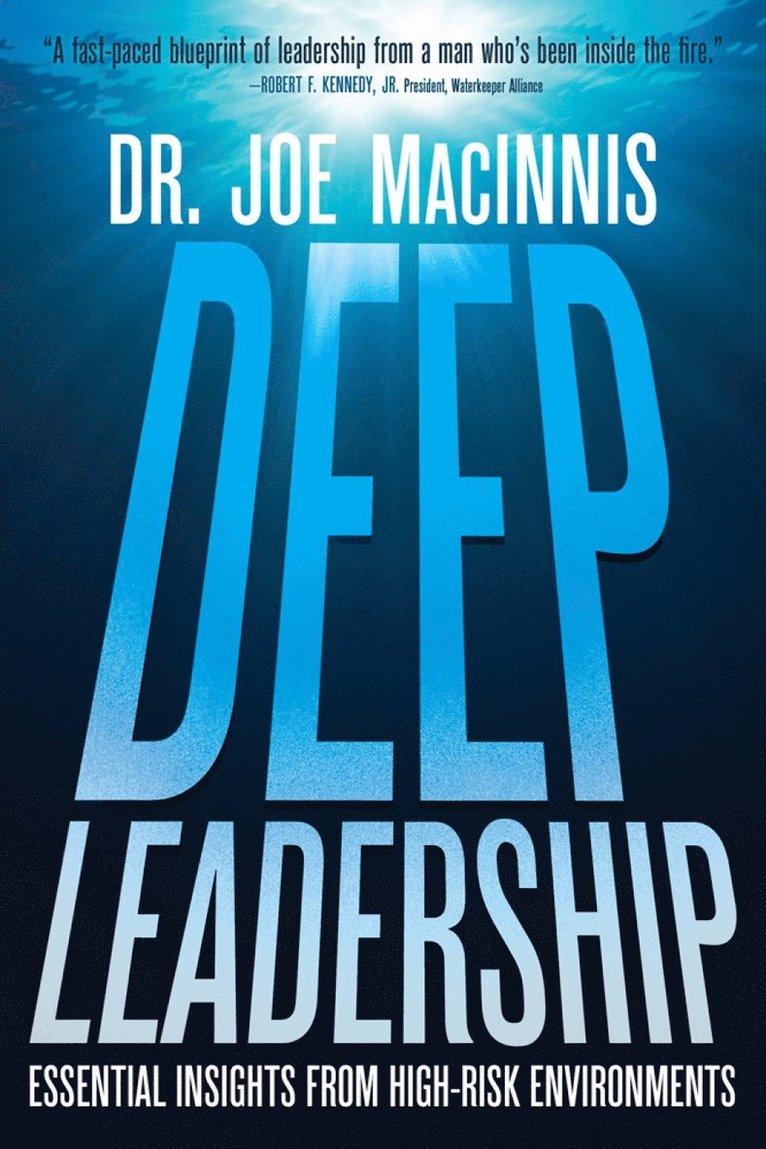 Joe Macinnis - Deep Leadership, Häftad