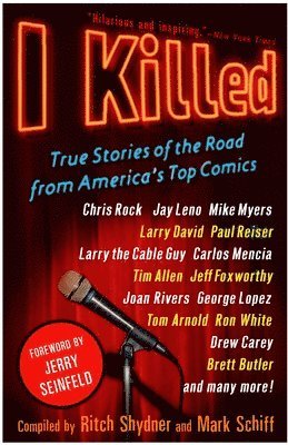 Ritch Shydner, Mark Schiff - I Killed, Häftad