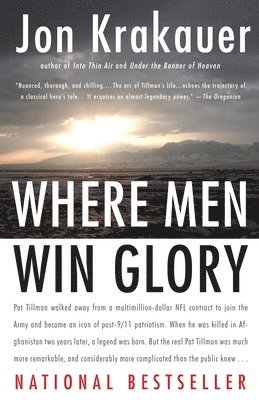 bokomslag Where Men Win Glory: The Odyssey of Pat Tillman