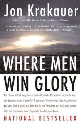 Jon Krakauer - Where Men Win Glory: The Odyssey of Pat Tillman, Häftad
