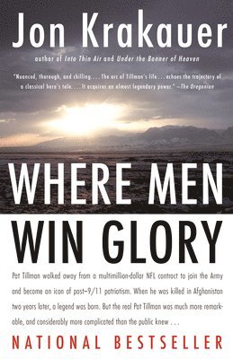 Where Men Win Glory: The Odyssey of Pat Tillman 1