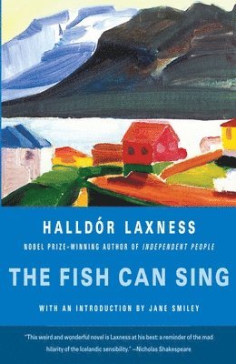 Halldor Laxness - The Fish Can Sing, Häftad