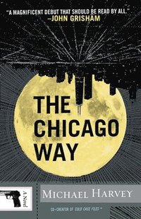 bokomslag Chicago Way, the