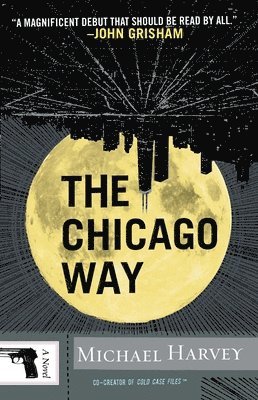 Michael Harvey - The Chicago Way, Häftad