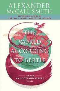 bokomslag The World According to Bertie