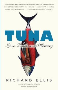 bokomslag Tuna: Love, Death, and Mercury