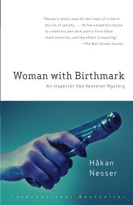 Hakan Nesser - Woman with Birthmark: An Inspector Van Veeteren Mystery (4), Häftad
