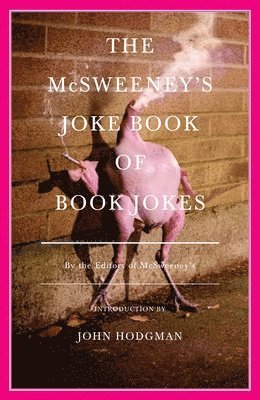 The McSweeney's Joke Book of Book Jokes 1