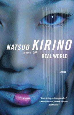 Natsuo Kirino - Real World, Häftad