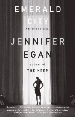 Jennifer Egan - Emerald City, Häftad