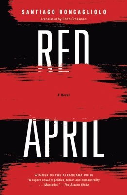 Santiago Roncagliolo - Red April, Häftad
