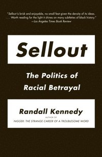bokomslag Sellout: The Politics of Racial Betrayal
