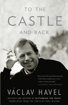 bokomslag To the Castle and Back: A Memoir