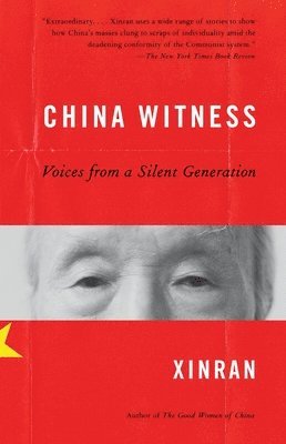 Xinran - China Witness: Voices from a Silent Generation, Häftad