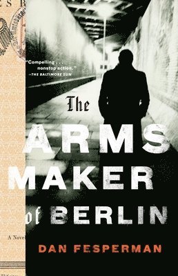 bokomslag The Arms Maker of Berlin