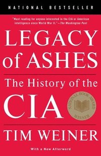 bokomslag Legacy of Ashes: The History of the CIA